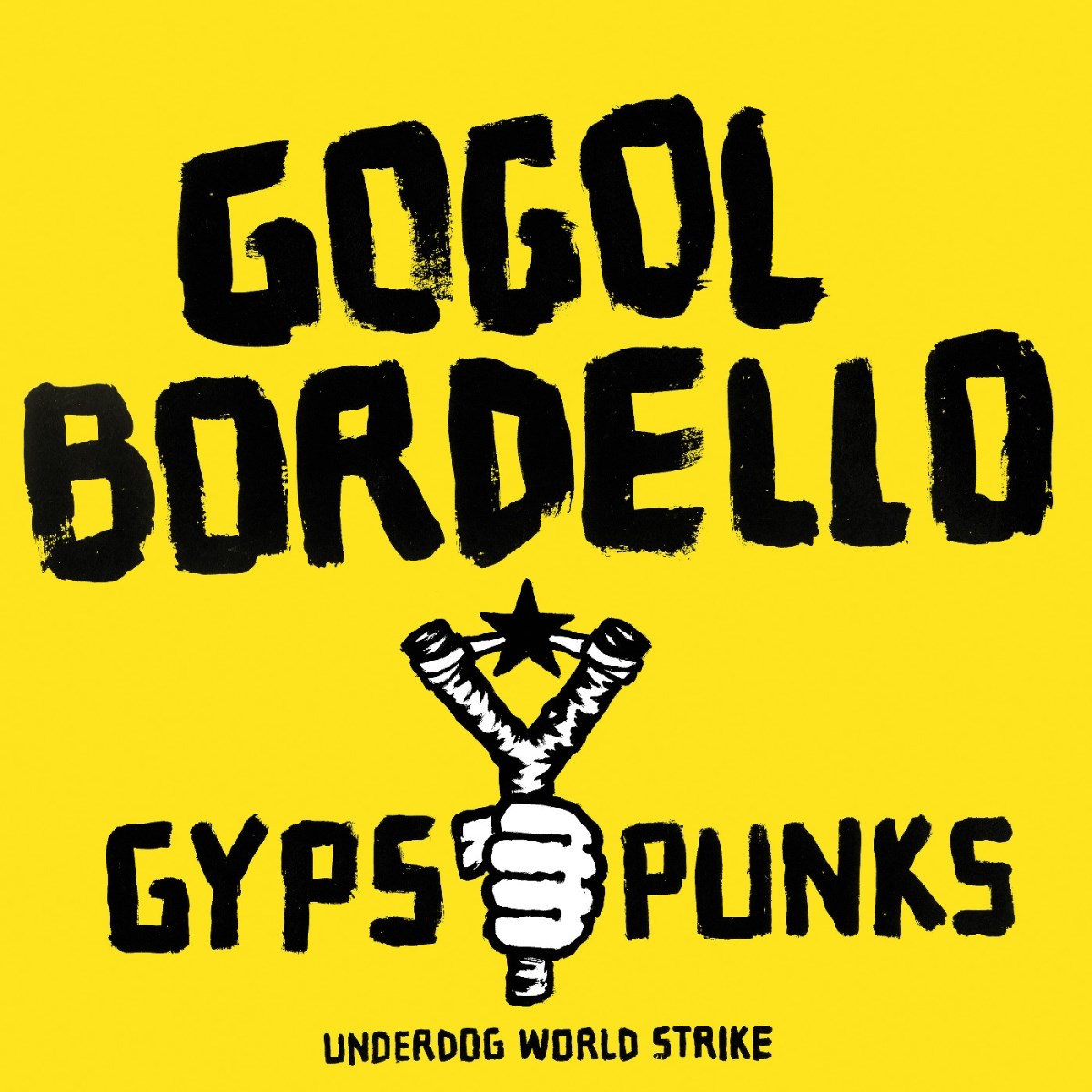 Afbeelding van Gogol Bordello - Gypsy Punks Underdog World Strike