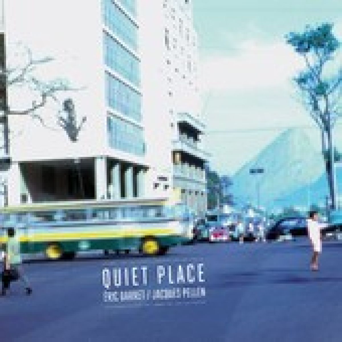 Afbeelding van Eric Barret & Jacques Pellen - Quiet Place