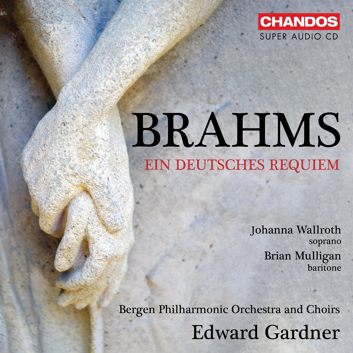 Bergen Philharmonic Orchestra & Edward Gardner - Brahms: Ein Deutsches Requiem