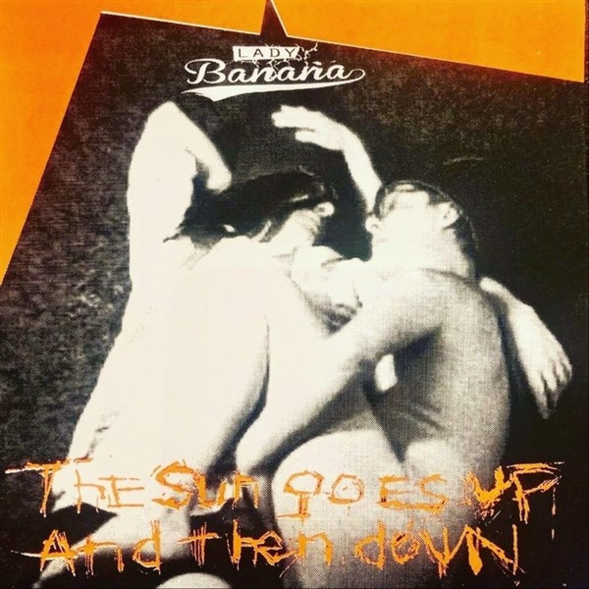 Afbeelding van Lady Banana - The Sun Goes Up, And Then Down