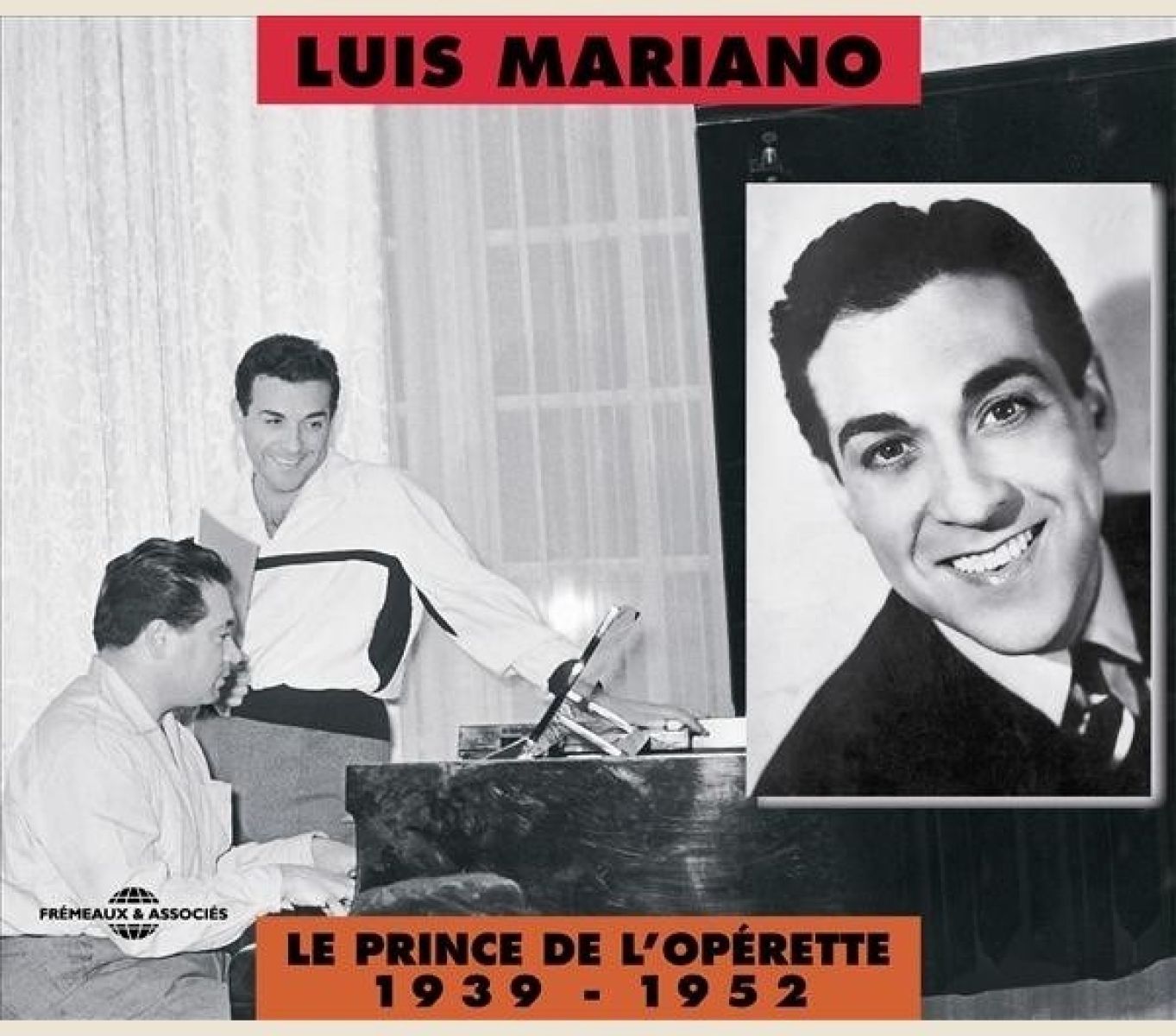 Afbeelding van Luis Mariano - Le Prince De L'operette 1939-1952