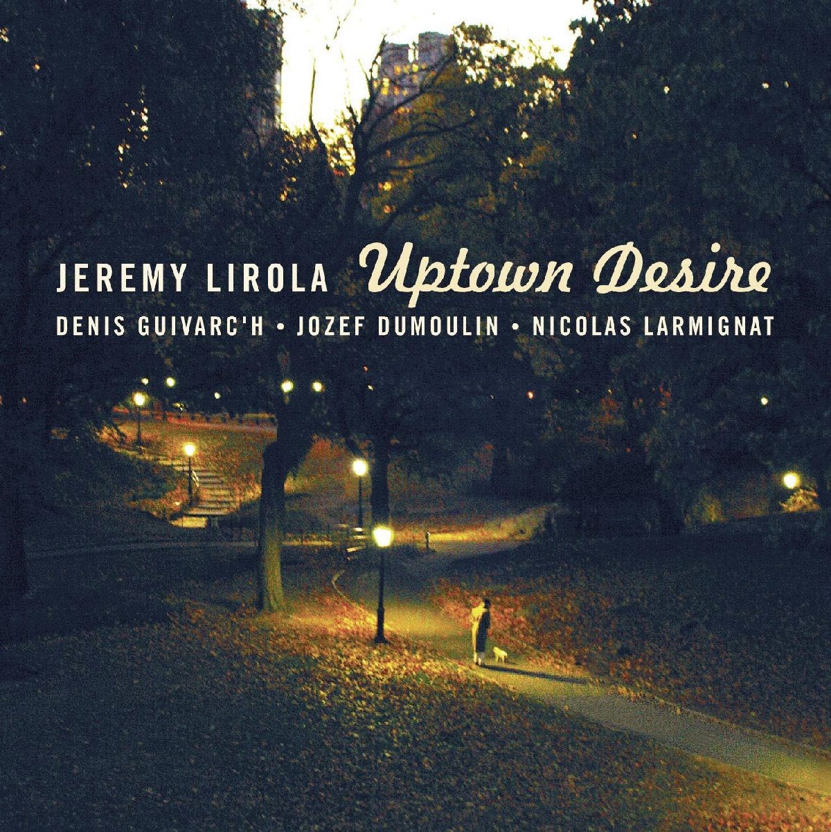 Jérémy Lirola - Uptown Desire