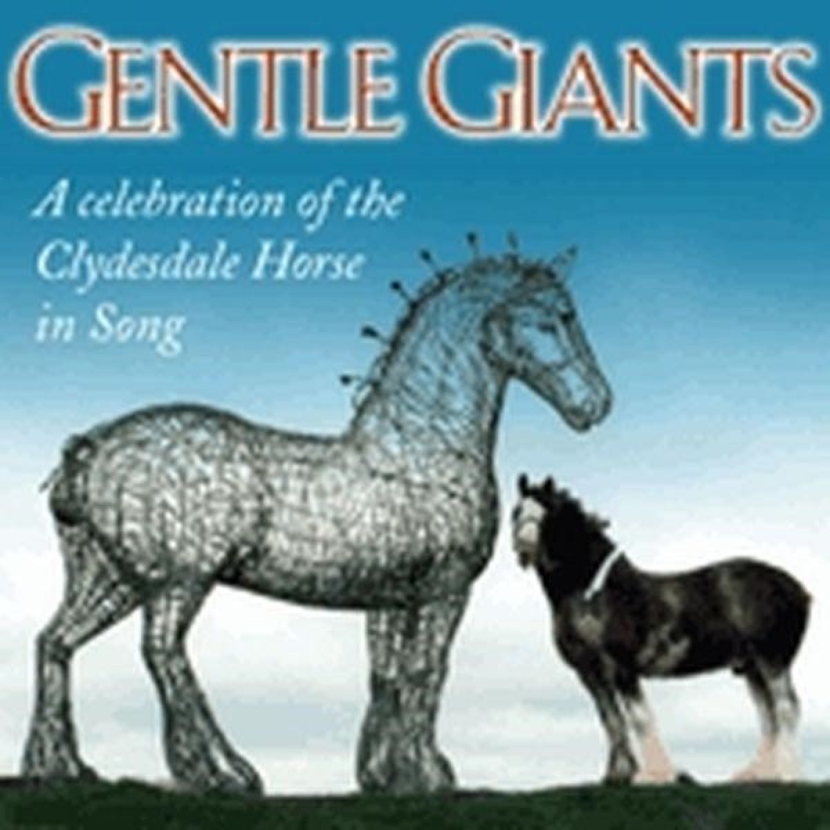 Afbeelding van Various Artists - Gentle Giants - A Celebration Of The Clydesdale Horse In Song