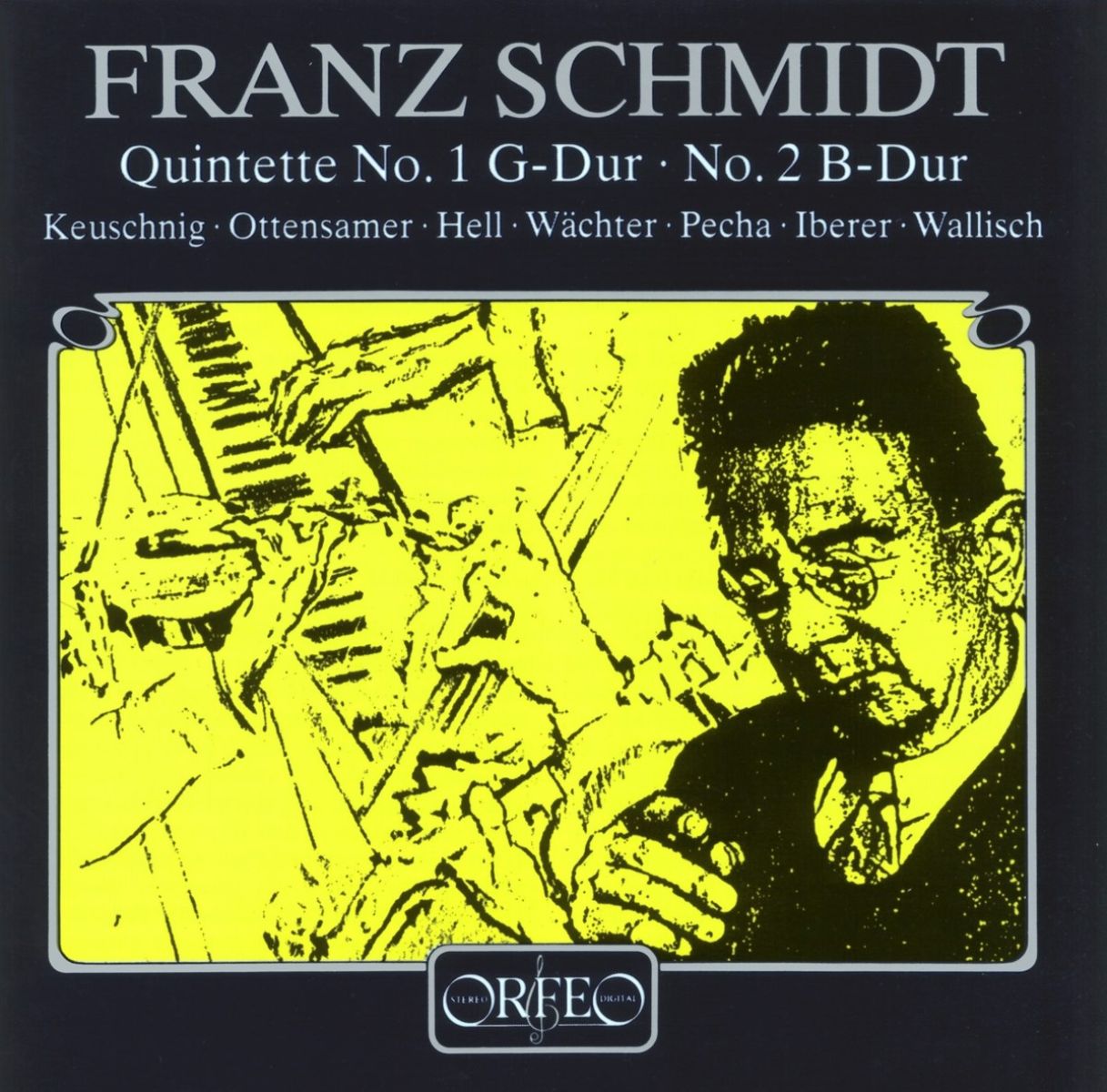 Afbeelding van Rainer Keuschnig, Ernst Ottensamer, Josef Hell, Peter Wächter, Peter Pecha - Schmidt: Quintette No. 1 G-Dur | No. 2 B-Dur