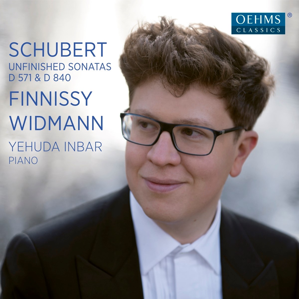 Yehuda Inbar - Schubert: Unfinished Sonatas D 571 & D 840 | Finnissy | Widmann