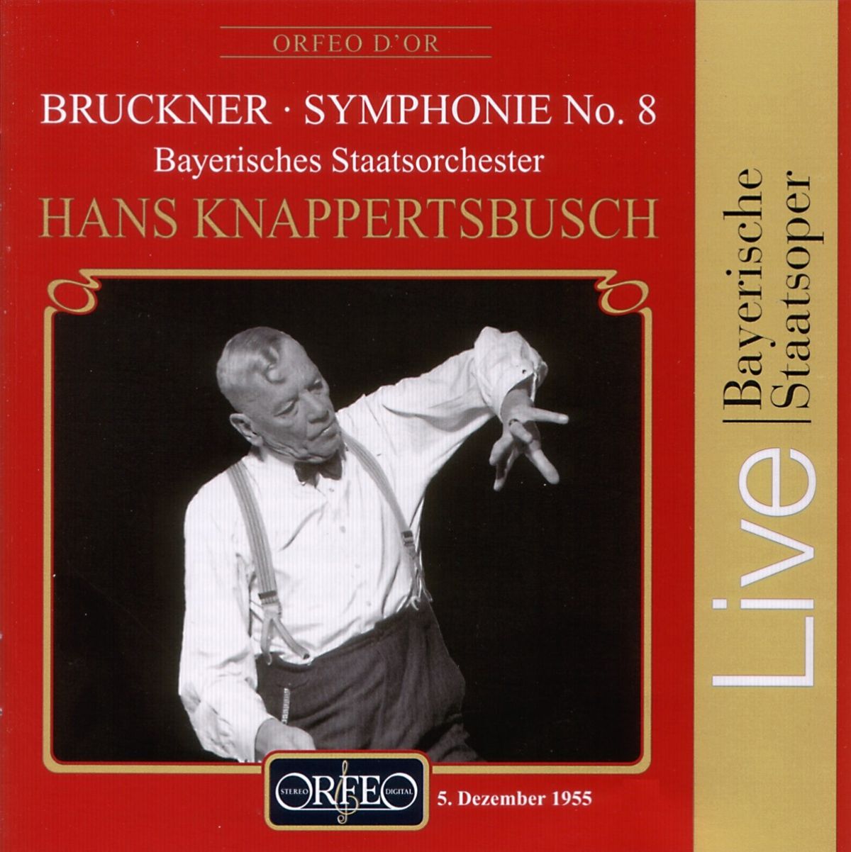 Bayerisches Staatsorchester, Hans Knappertsbusch - Bruckner: Symphonie No.8, Live Recording 1955