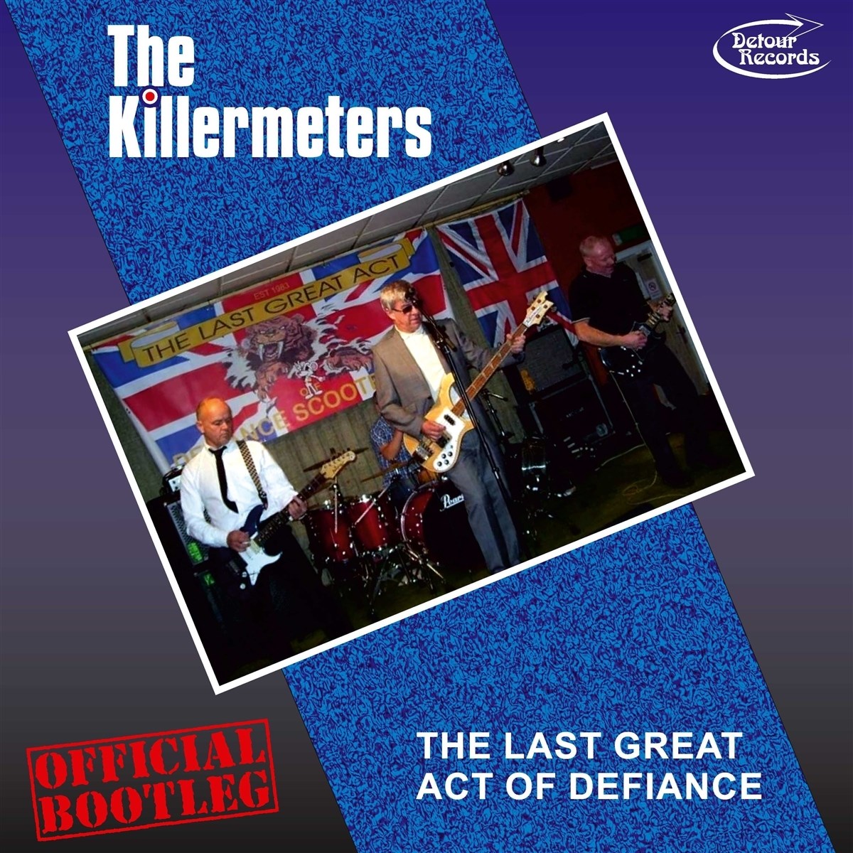 Afbeelding van Killermeters - The Last Great Act Of Defiance: Official Bootleg