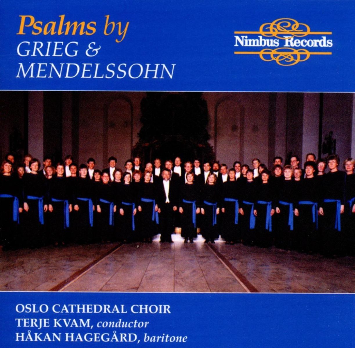 Afbeelding van Håkan Hagegård, Oslo Cathedral Choir, Terje Kvam - Grieg/Mendelssohn: Psalms