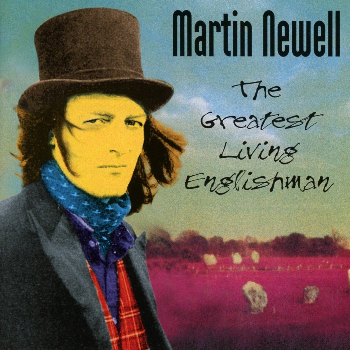 Martin Newell - The Greatest Living Englishman