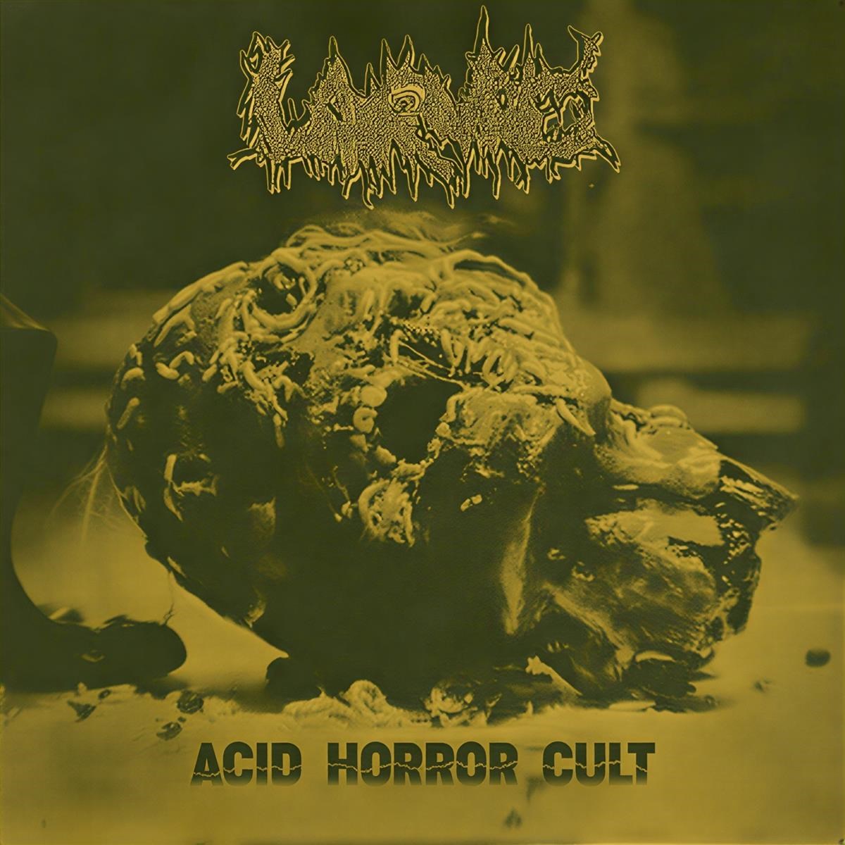 Larvae - Acid Horror Cult