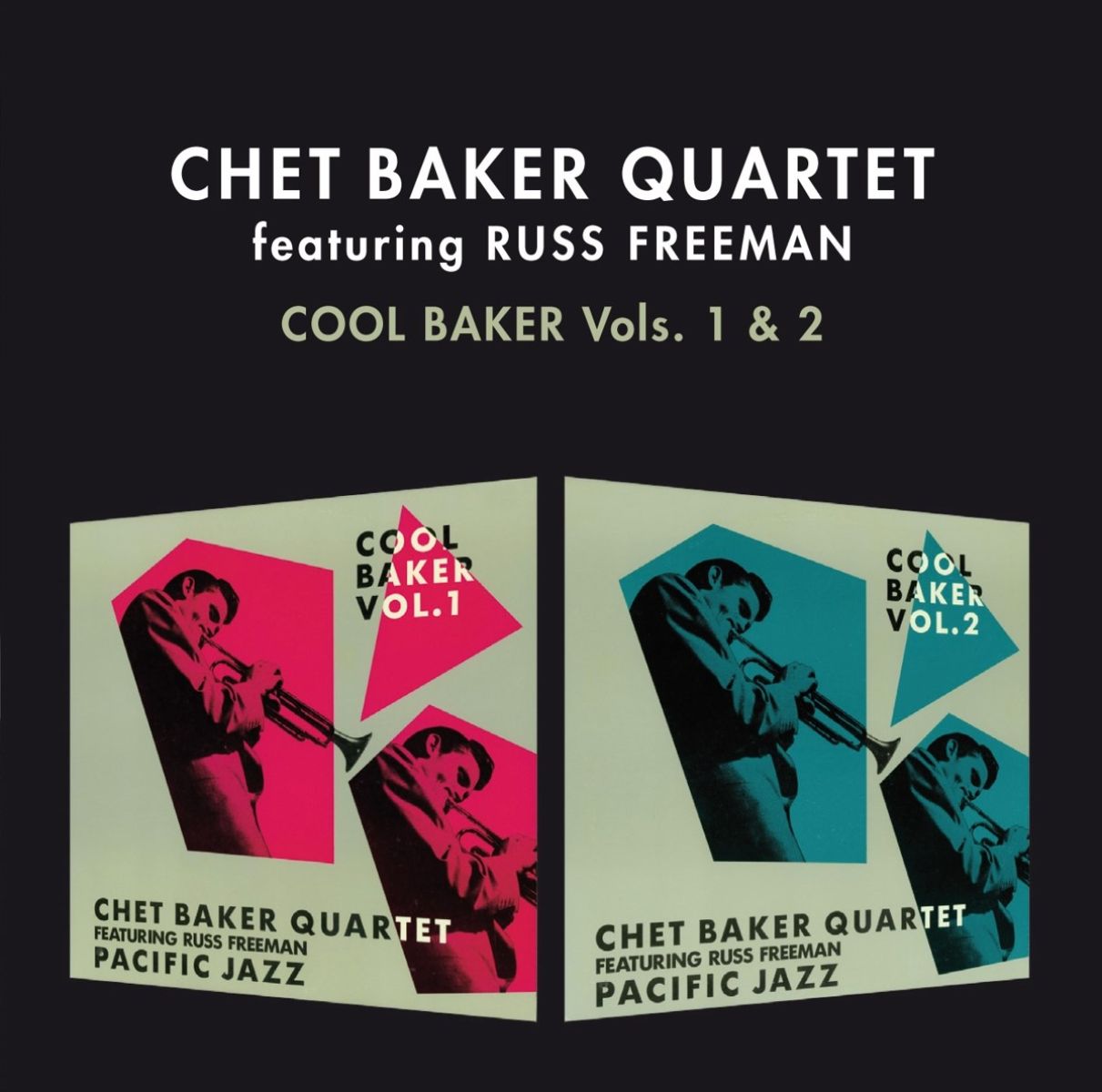 Afbeelding van Chet Baker Quartet - Cool Baker Volumes 1 & 2