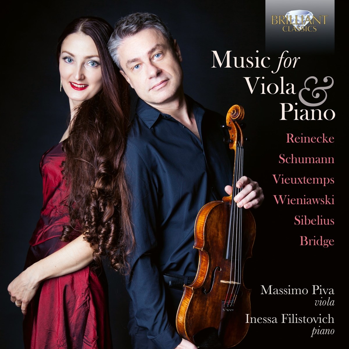 Massimo Piva & Inessa Filistovich - Music For Viola & Piano By Reinecke, Schumann, Vieuxtemps, Wieniawski, Sibelius and Bridge