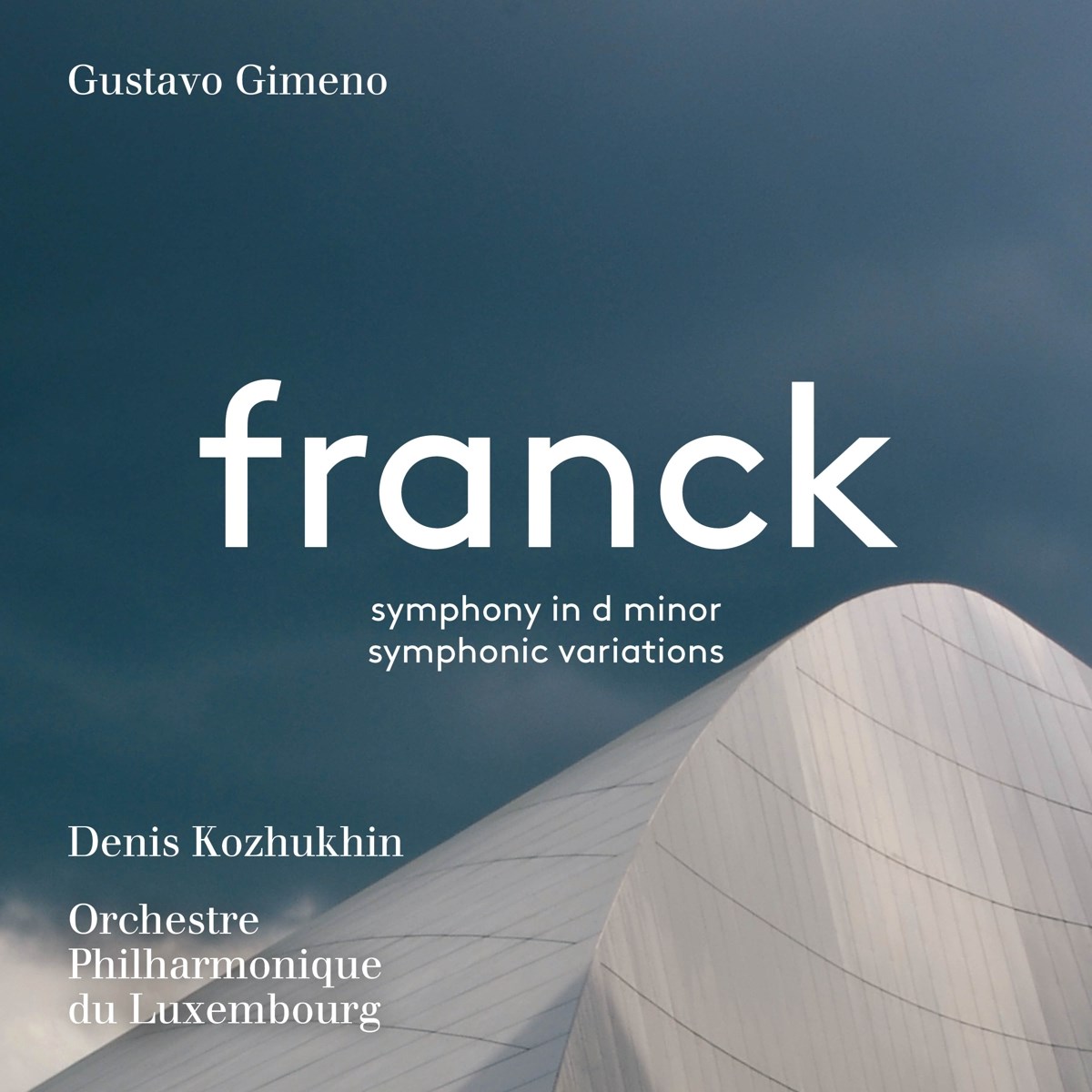Afbeelding van Gustavo Gimeno, Denis Kozhukhin - Franck: Symphony In D Minor & Symphonic Variations