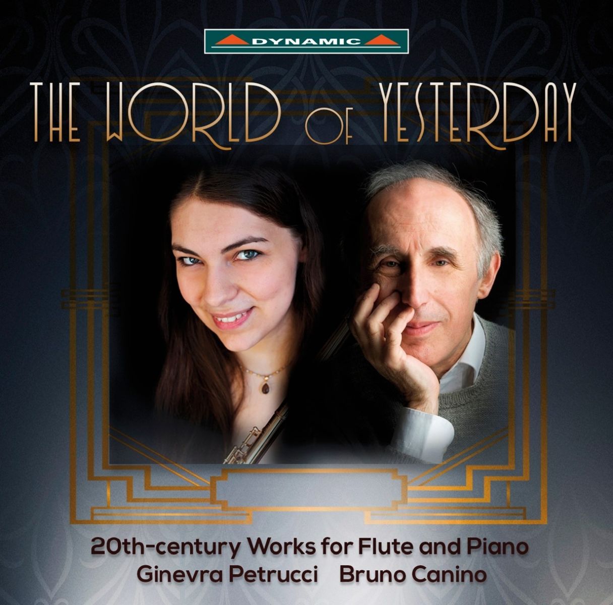 Ginevra Petrucci & Bruno Canino - The World Of Yesterday, 20th Century Works For Flute And Piano