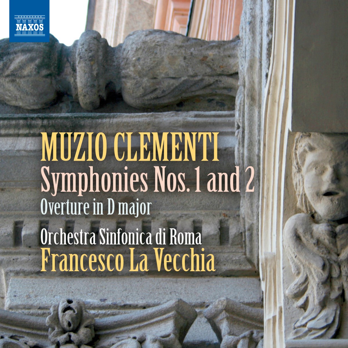 Orchestra Sinfonica Di Roma, Francesco La Vecchia - Clementi: Symphonies Nos. 1 And 2 | Overture In D Major