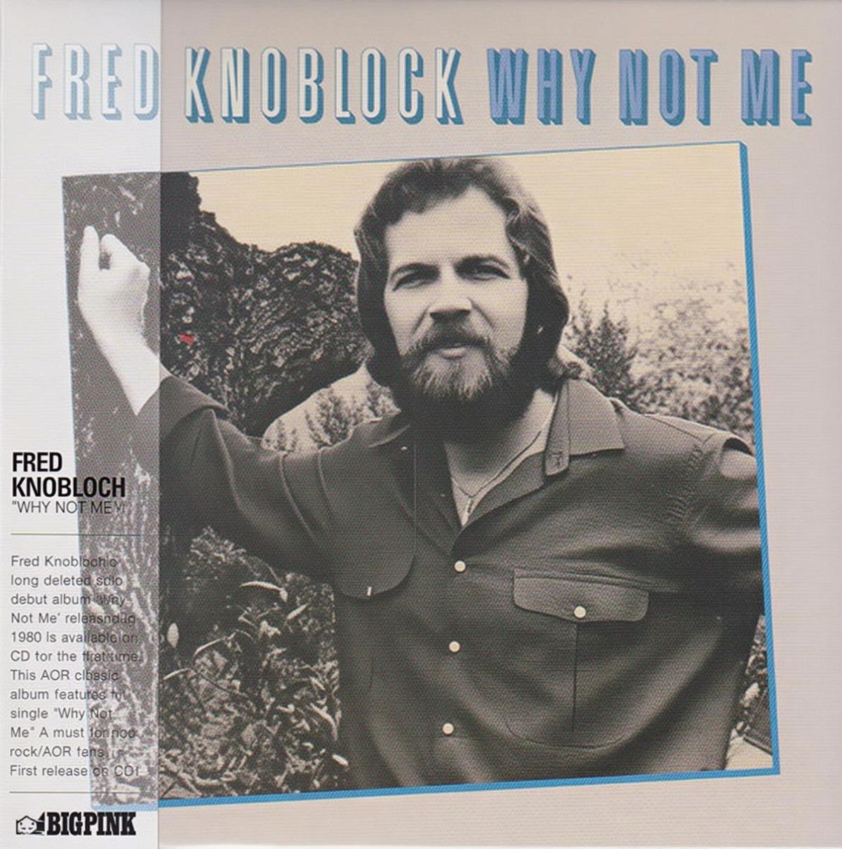 Fred Knoblock - Why Not Me