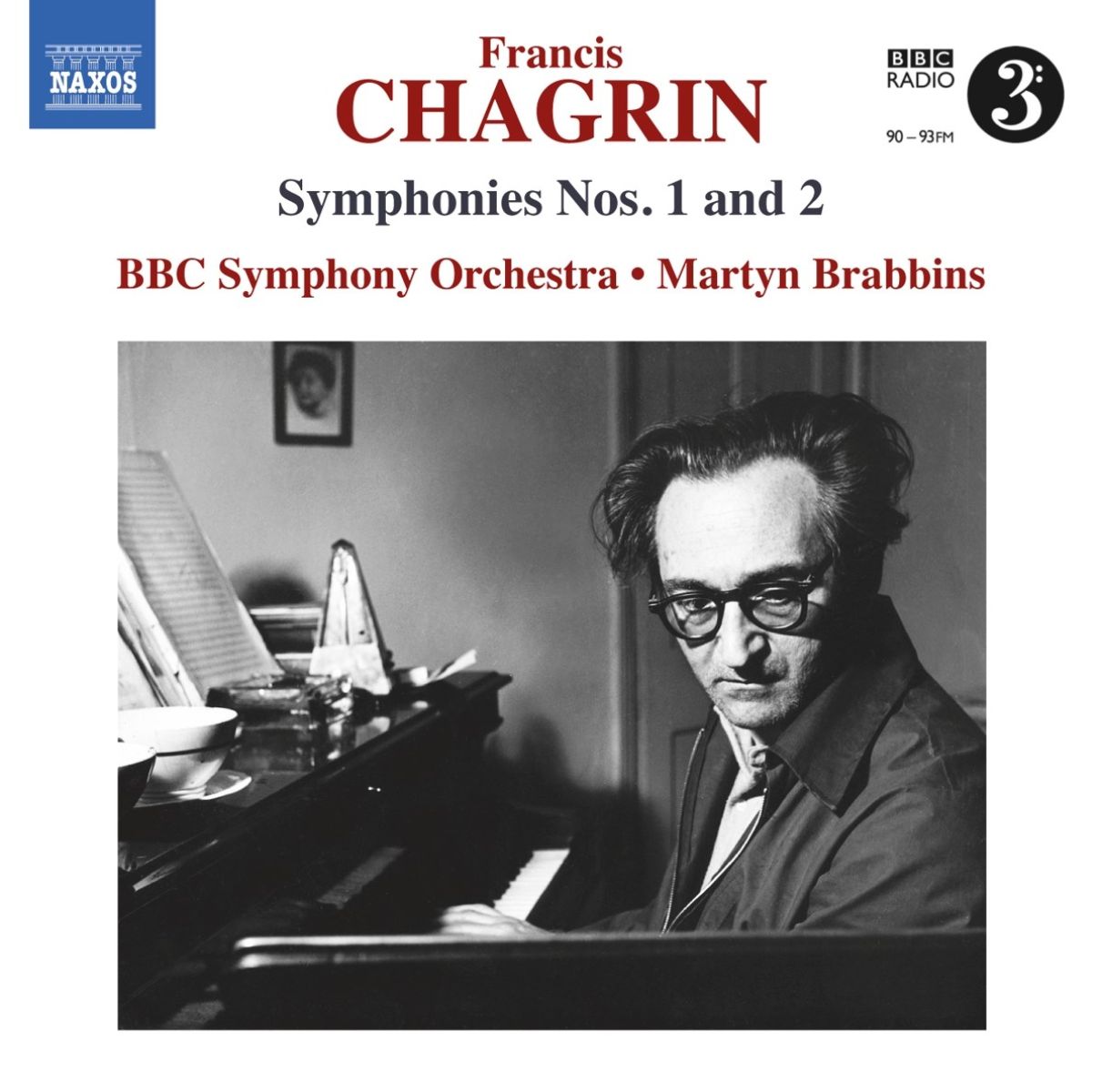 BBC Symphony Orchestra, Martyn Brabbins - Chagrin: Symphonies Nos.1 And 2