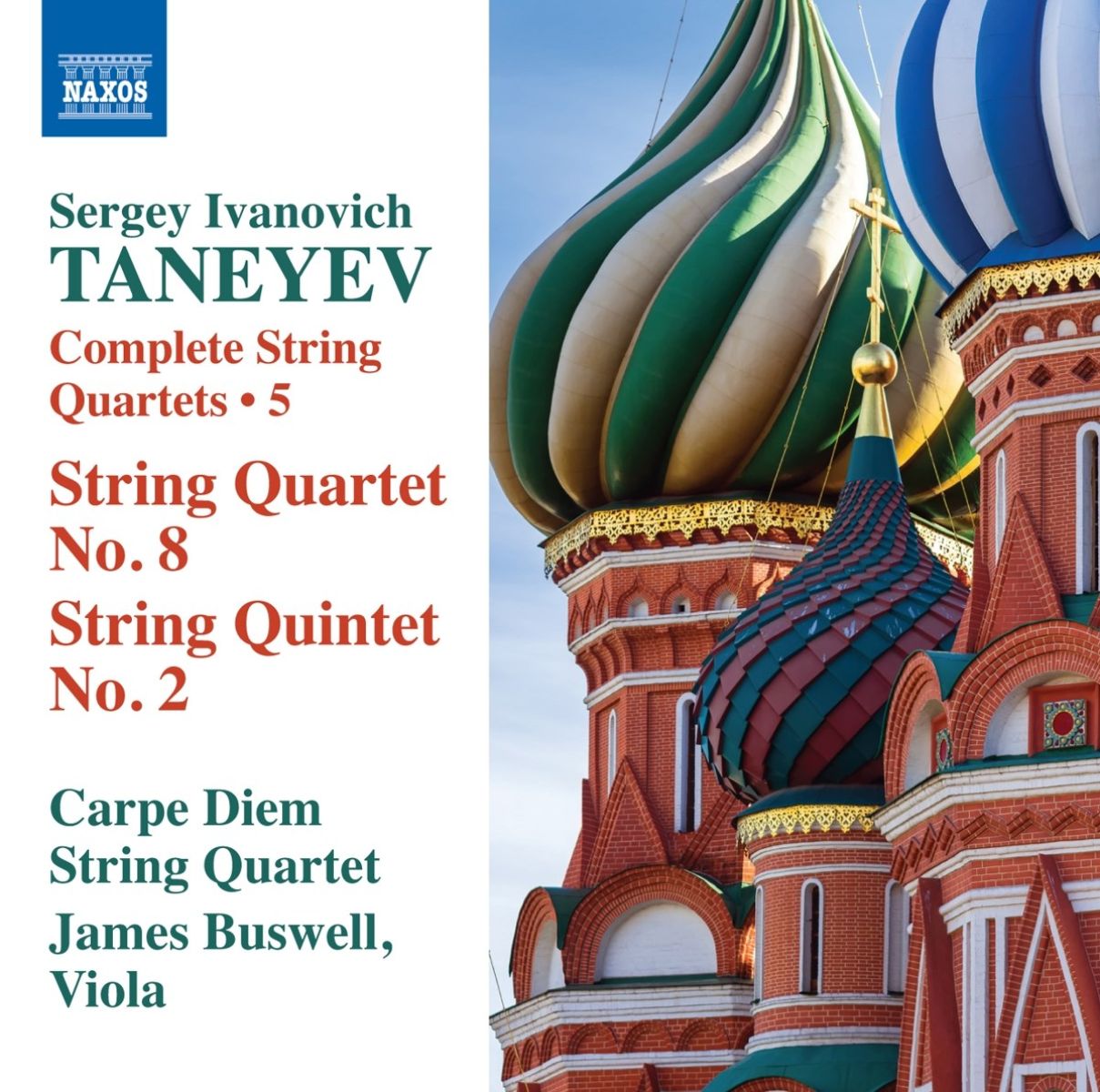 Carpe Diem String Quartet & James Buswell - Taneyev: Complete String Quartets | 5 (String Quartet No. 8 | String Quintet No. 2