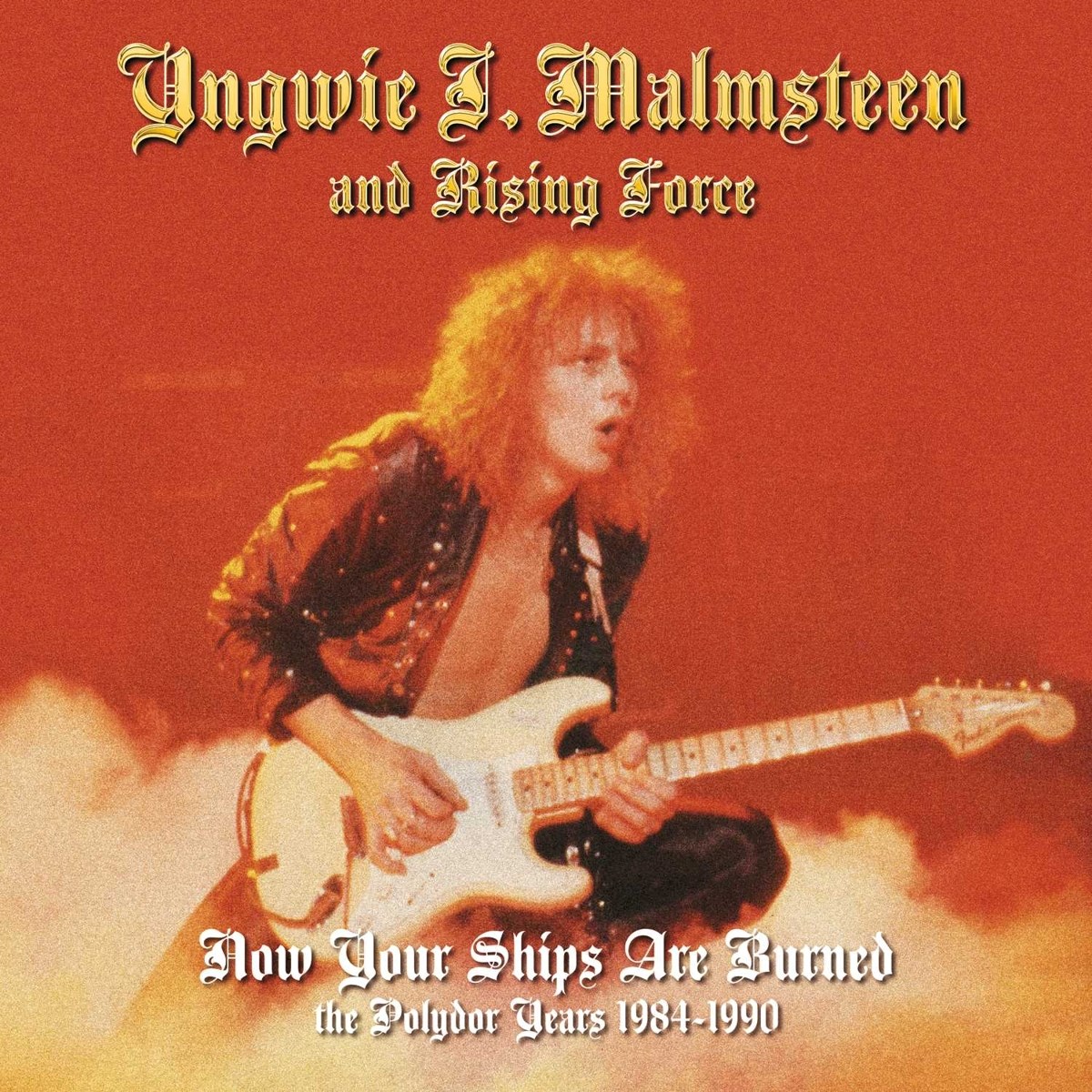 Afbeelding van Yngwie Malmsteen - Now Your Ships Are Burned: The Polydor Years 1984-1990
