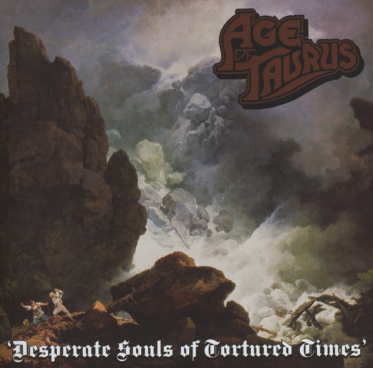 Age Of Taurus - Desperate Souls Of Tortured Times