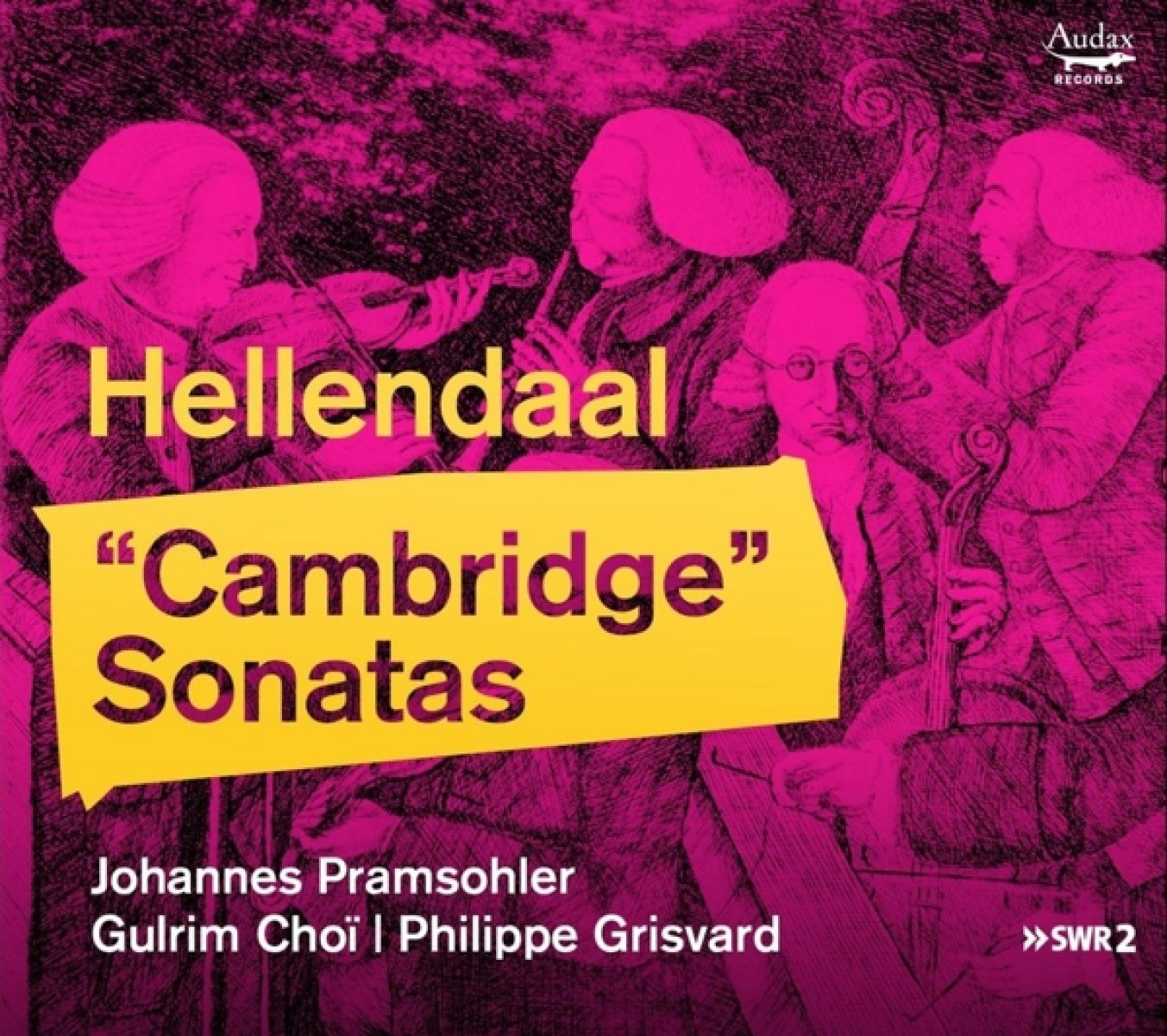 Johannes Pramsohler, Philippe Grisvard, Gulrim Choï - Hellendaal 'Cambridge' Sonatas