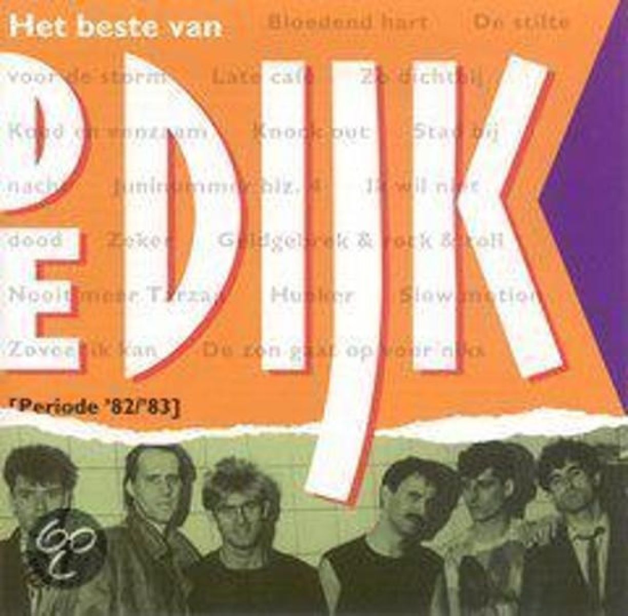 Afbeelding van De Dijk - Het Best Van Periode 82/ 83