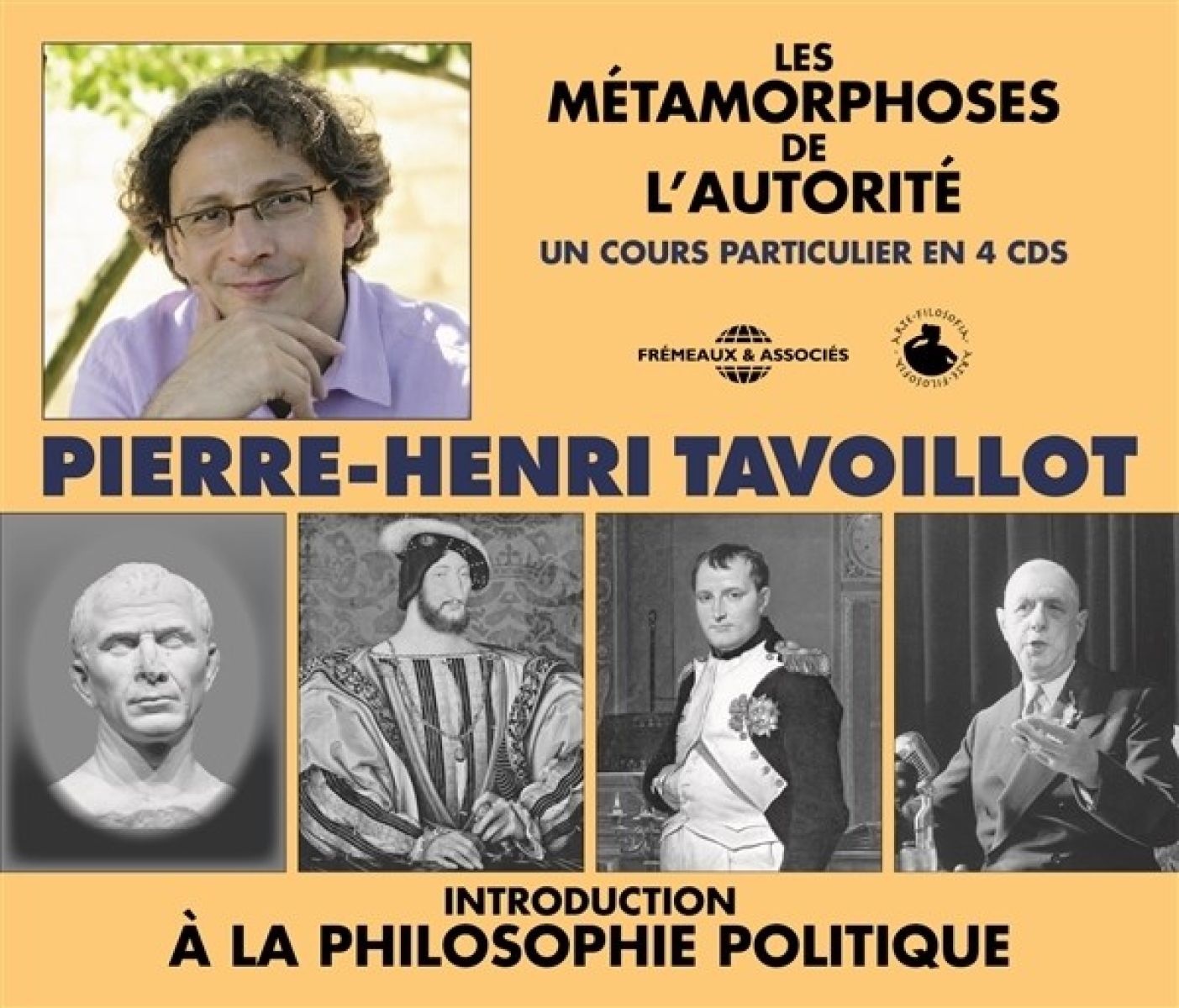 Afbeelding van Pierre-Henri Tavoillot - Les Métamorphoses De L'autorité (Un Cours Particulier En 4 CDs)