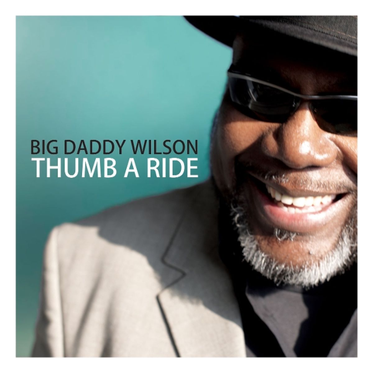 Afbeelding van Big Daddy Wilson - Thumb A Ride