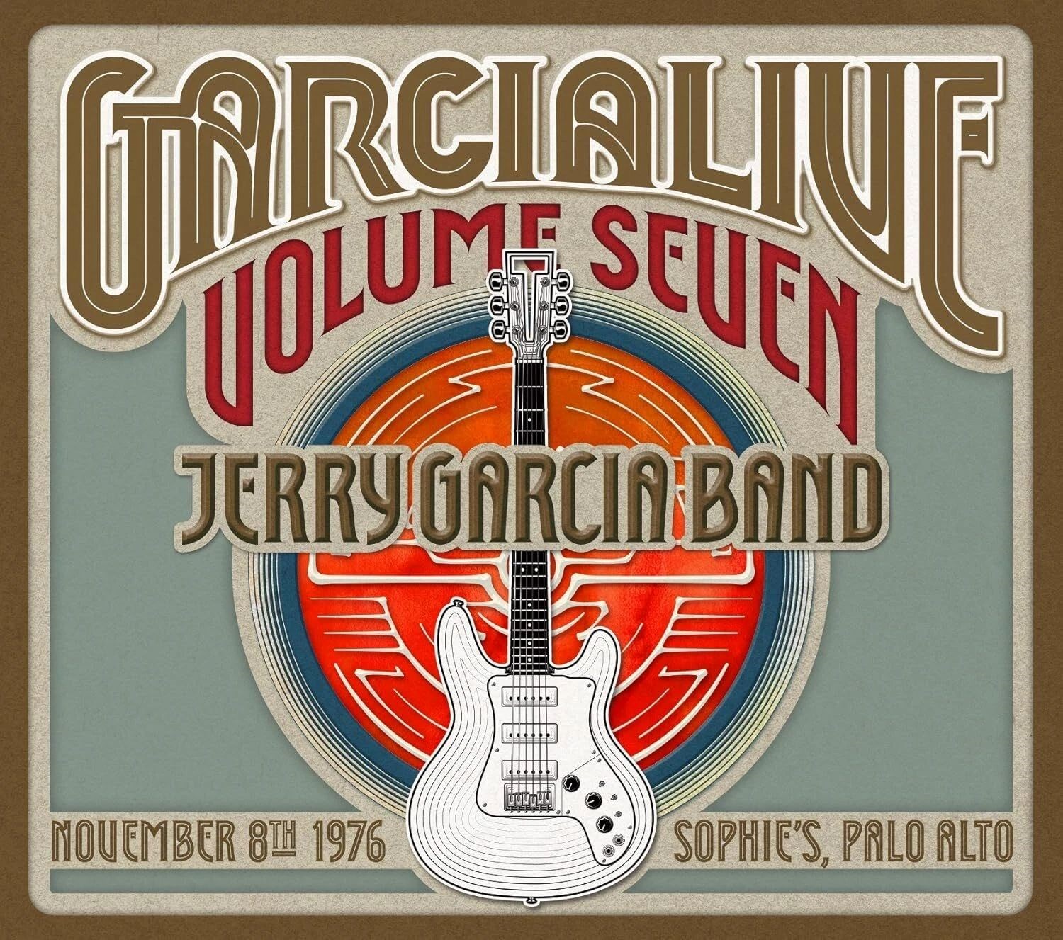 Jerry Garcia Band - Garcialive Volume 7: November 8th 1976, Sophie's Palo Alto
