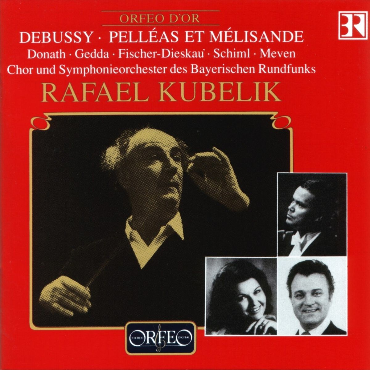 Dietrich Fischer-Dieskau, Chor Und Symphonieorchester Des Bayerischen Rundfunks, Rafael Kubelik - Debussy: Pelléas Et Mélisande