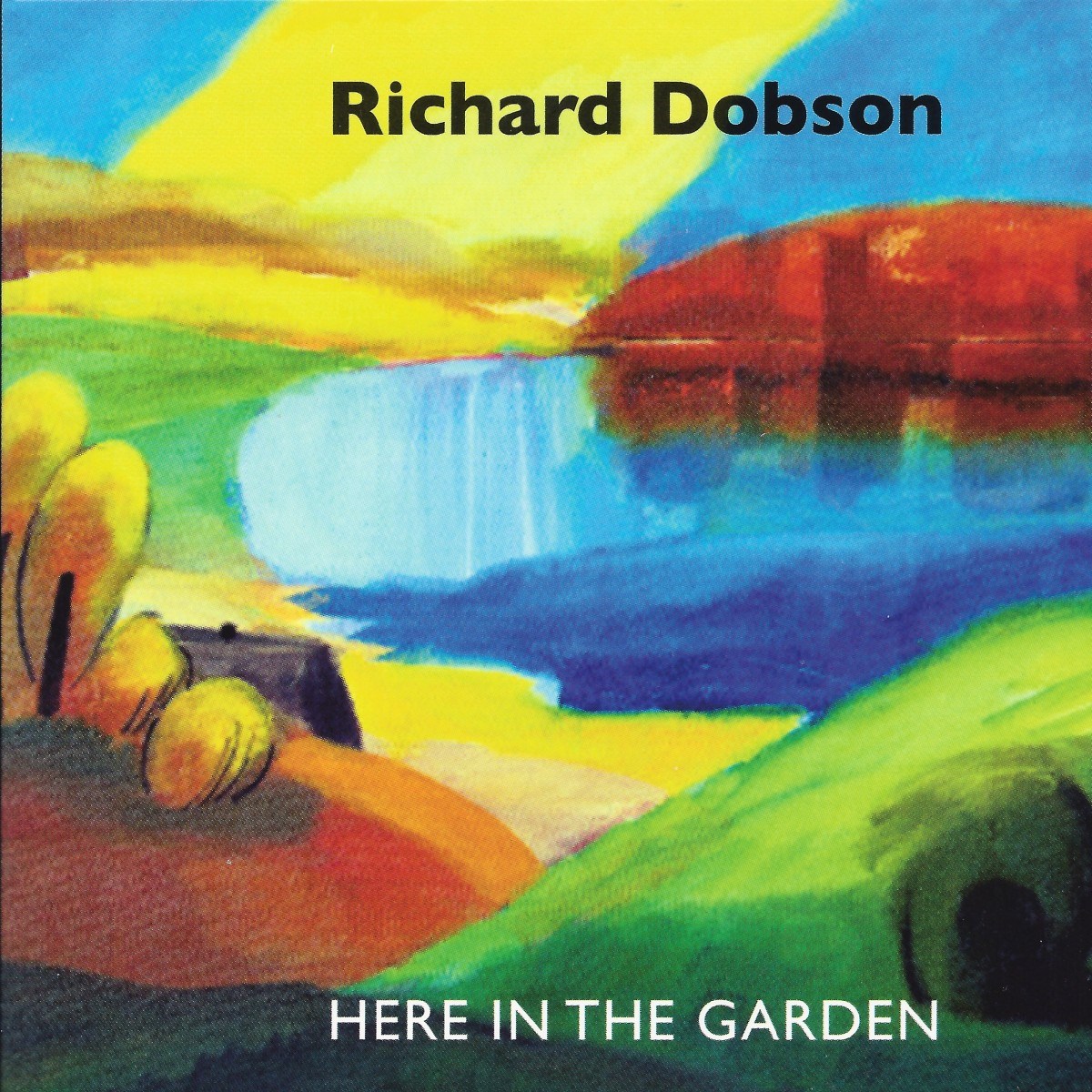 Afbeelding van Richard Dobson - Here In The Garden