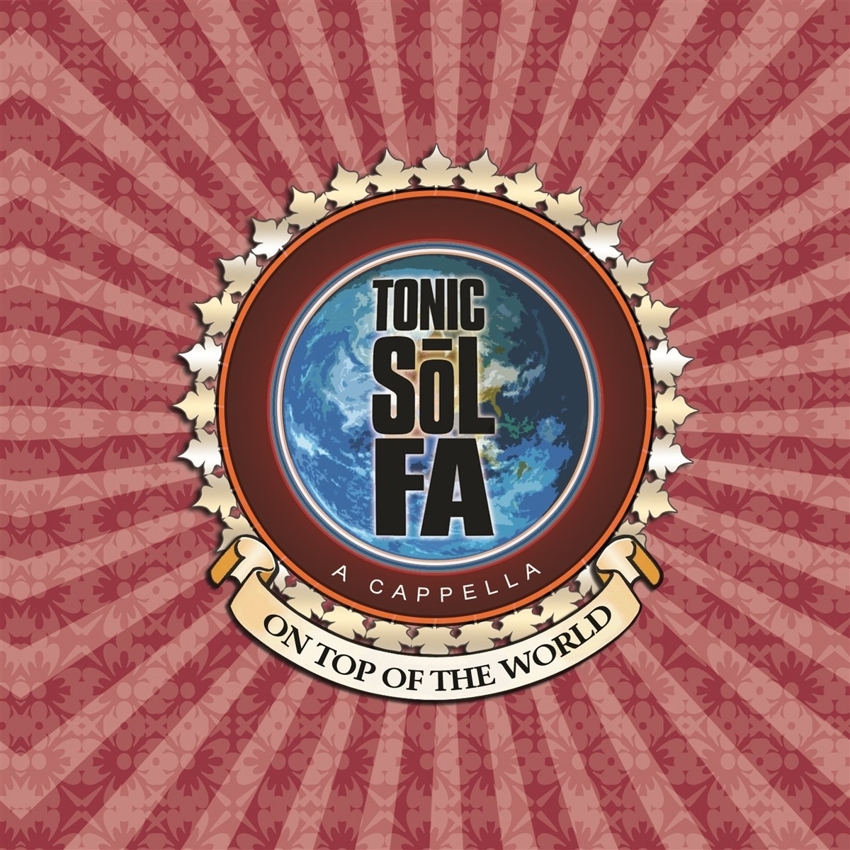 Tonic Sol-Fa - On Top Of The World