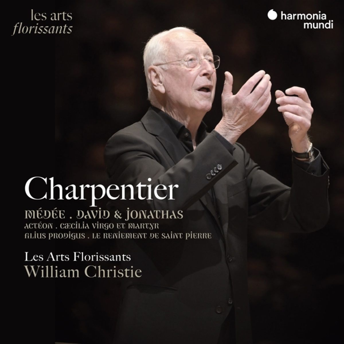 Les Arts Florissants, William Christie - Charpentier Medee David & Jonathas