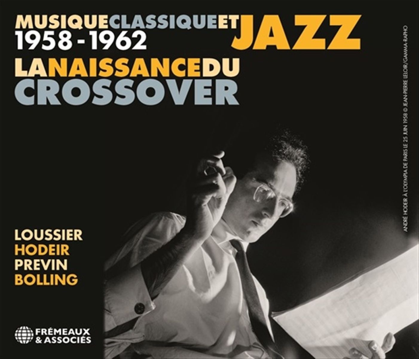 Afbeelding van Jacques Loussier, André Hodeir, André Prévin & Claude Bolling - Musique Classique Et Jazz 1958-1962 La Naissance Du Crossover