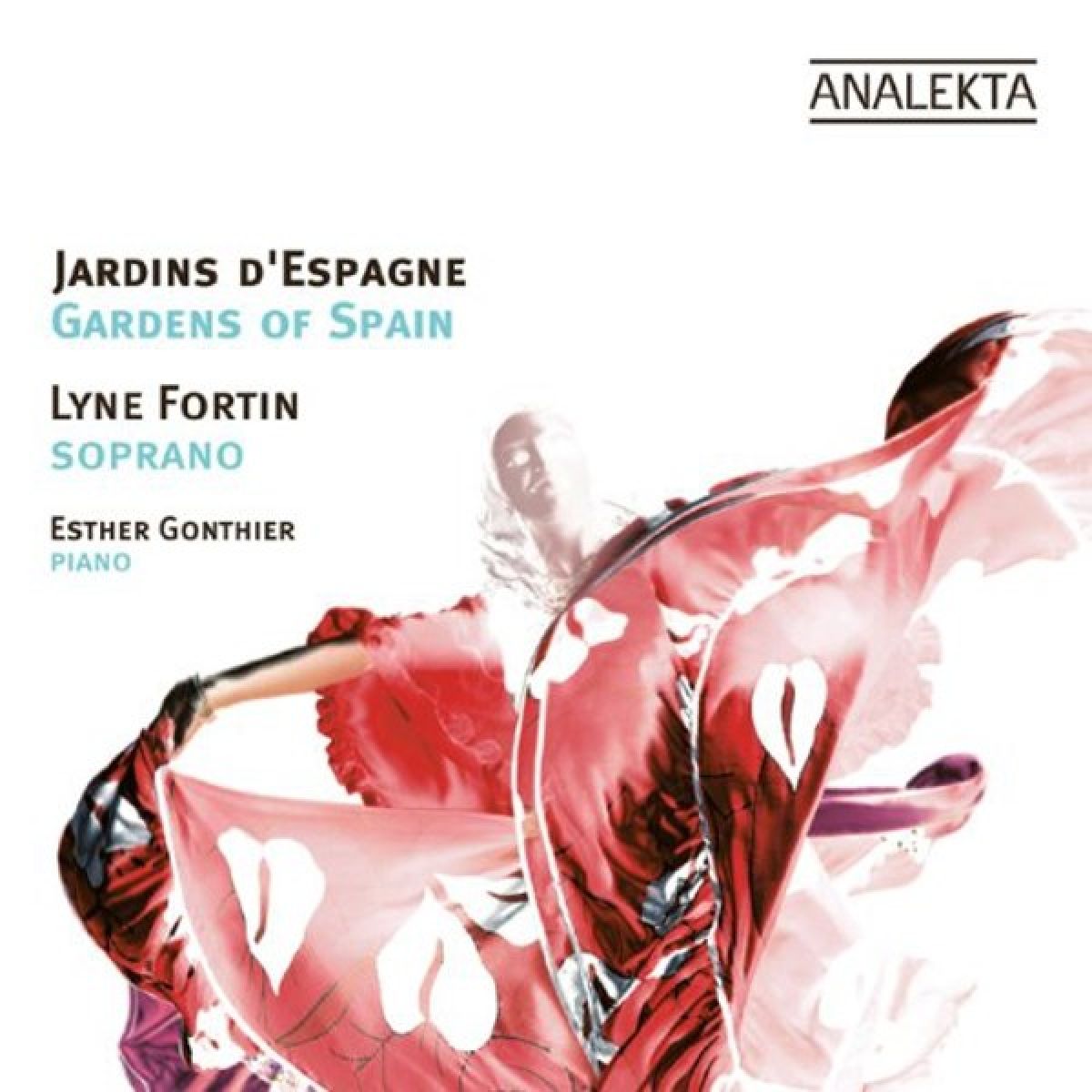 Afbeelding van Lyne Fortin, Esther Gonthier - Nin, Wolf, Bizet: Gardens of Spain