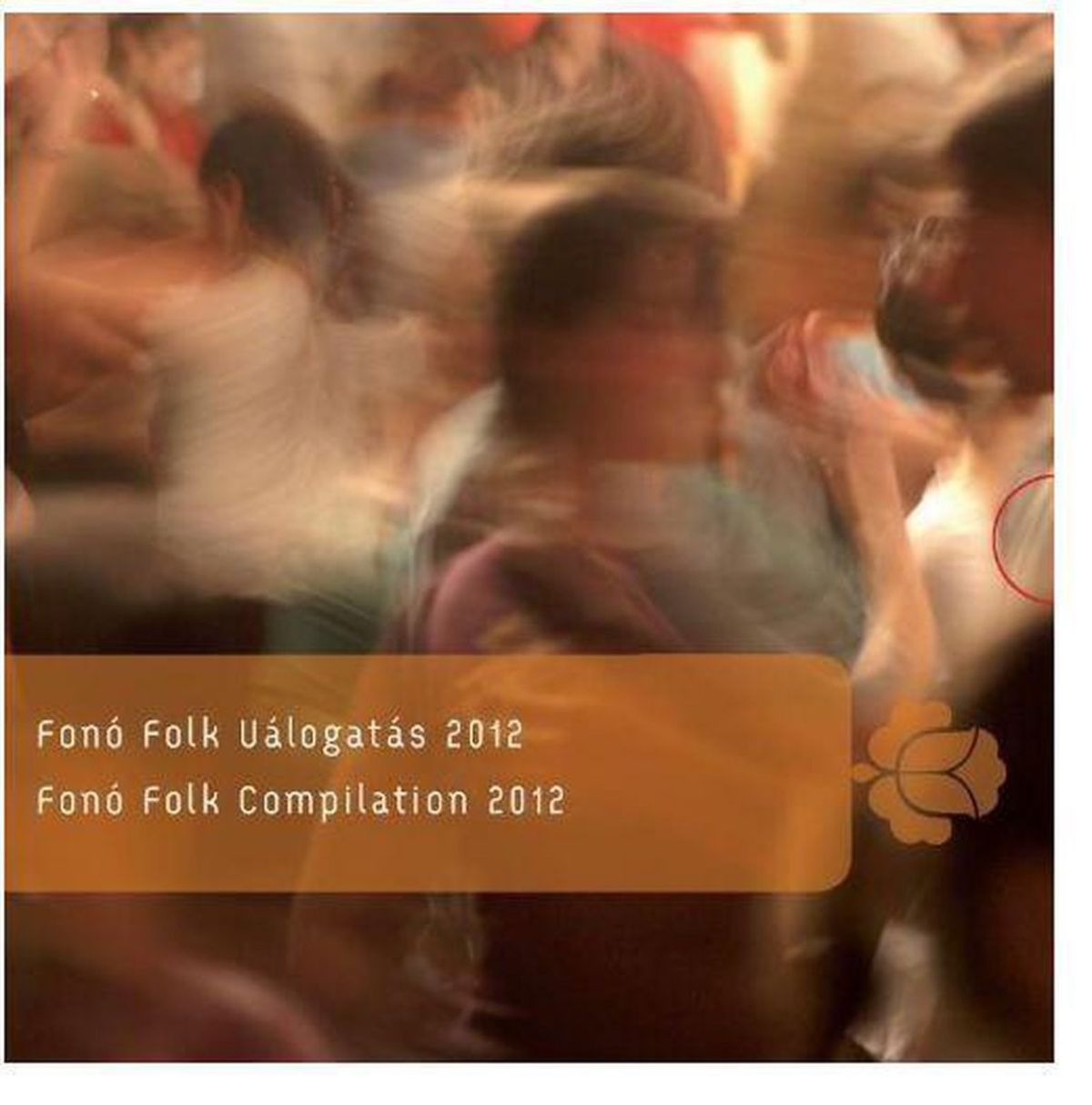 Afbeelding van Various Artists - Fonó Folk Válogatás 2012 = Fonó Folk Compilation 2012