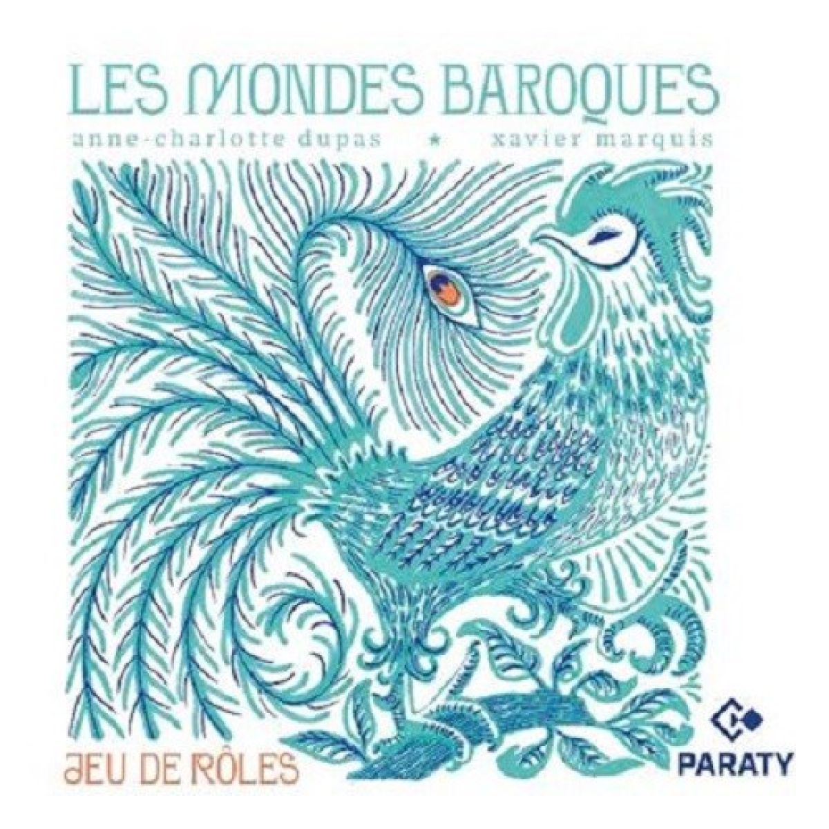 Afbeelding van Les Mondes Baroques, Anne-Charlotte Dupas & Xavier Marquis - Jeu De Rôles