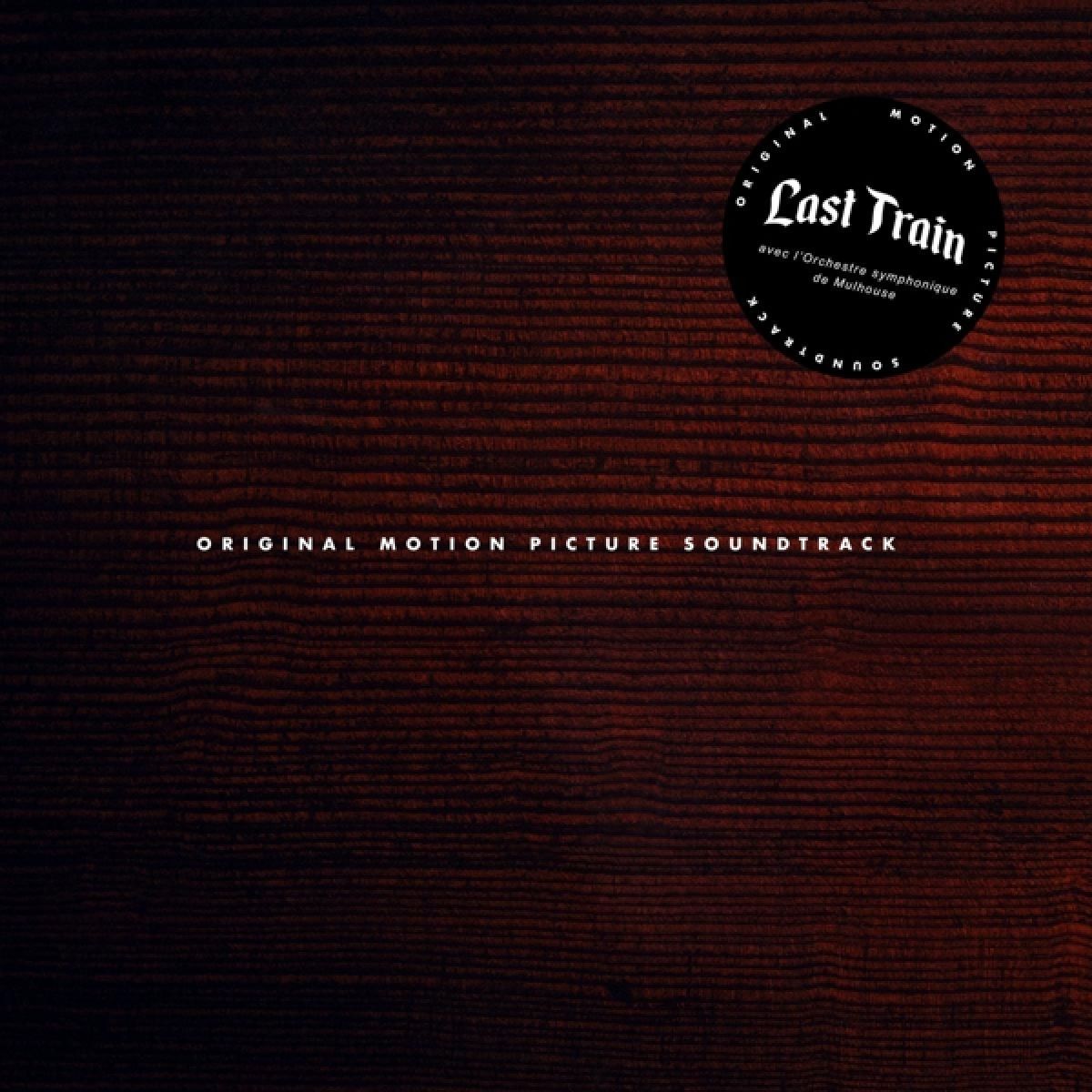Afbeelding van Last Train - Original Motion Picture Soundtrack