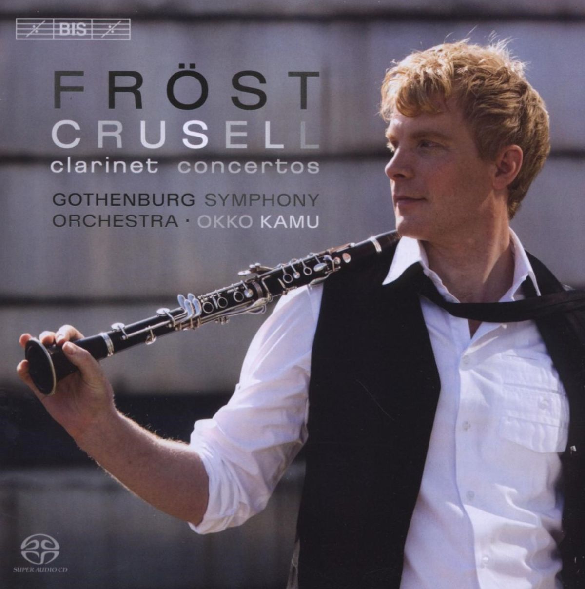 Afbeelding van Martin Fröst, Gothenburg Symphony Orchestra, Okko Kamu - Crusell: The Three Clarinet Concertos