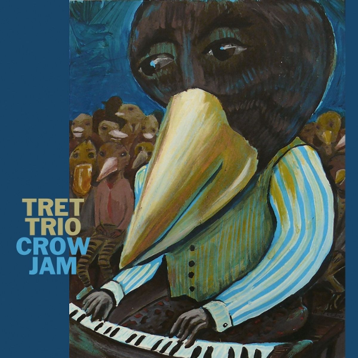 Afbeelding van Tret Trio - Crow Jam