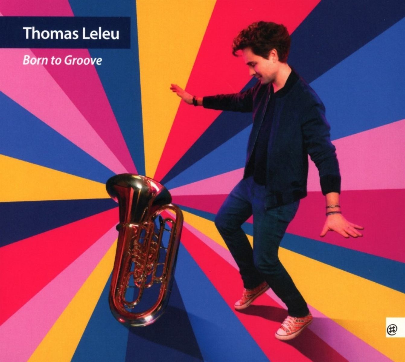 Thomas Leleu Feat. Laurent Elbaz - Born To Groove
