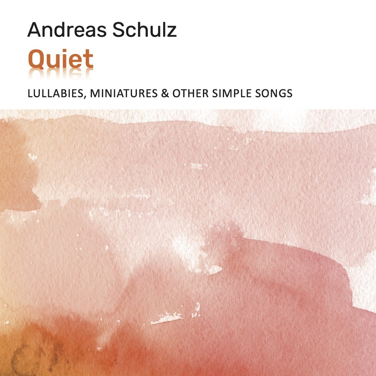 Andreas Schulz - Quiet