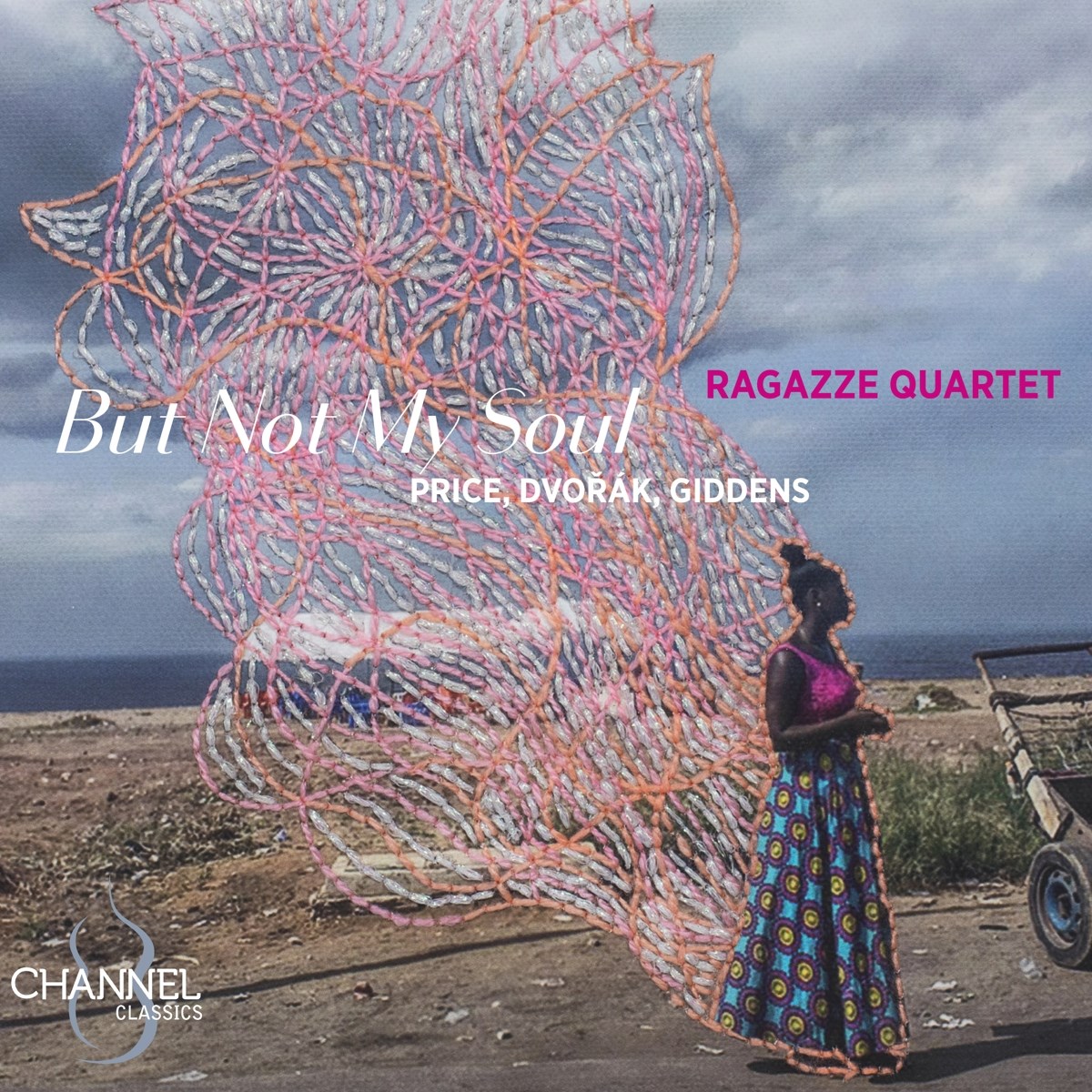 Ragazze Quartet - But Not My Soul: Price, Dvořák & Giddens