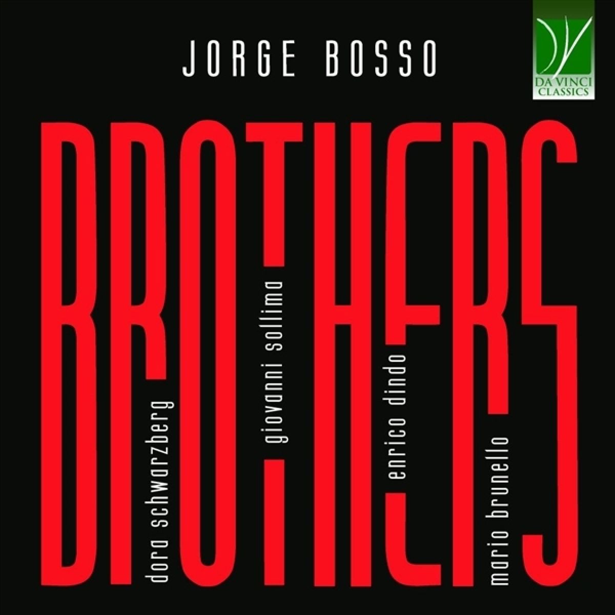 Afbeelding van Mario Brunello, Enrico Dindo, Giovanni Sollima, Dora Schwarzberg - Jorge Bosso: Brothers