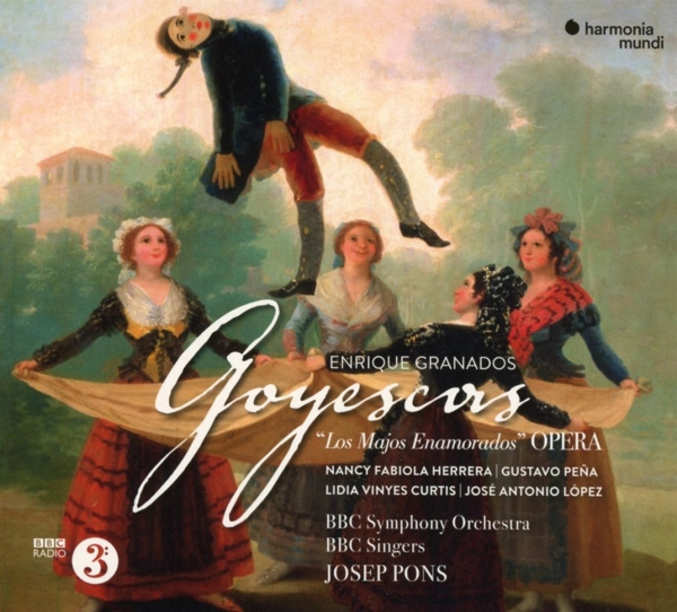 Afbeelding van BBC Symphony Orchestra, BBC Singers, Josep Pons - Granados: Goyescas ('Los Majos Enamorados' Opera)