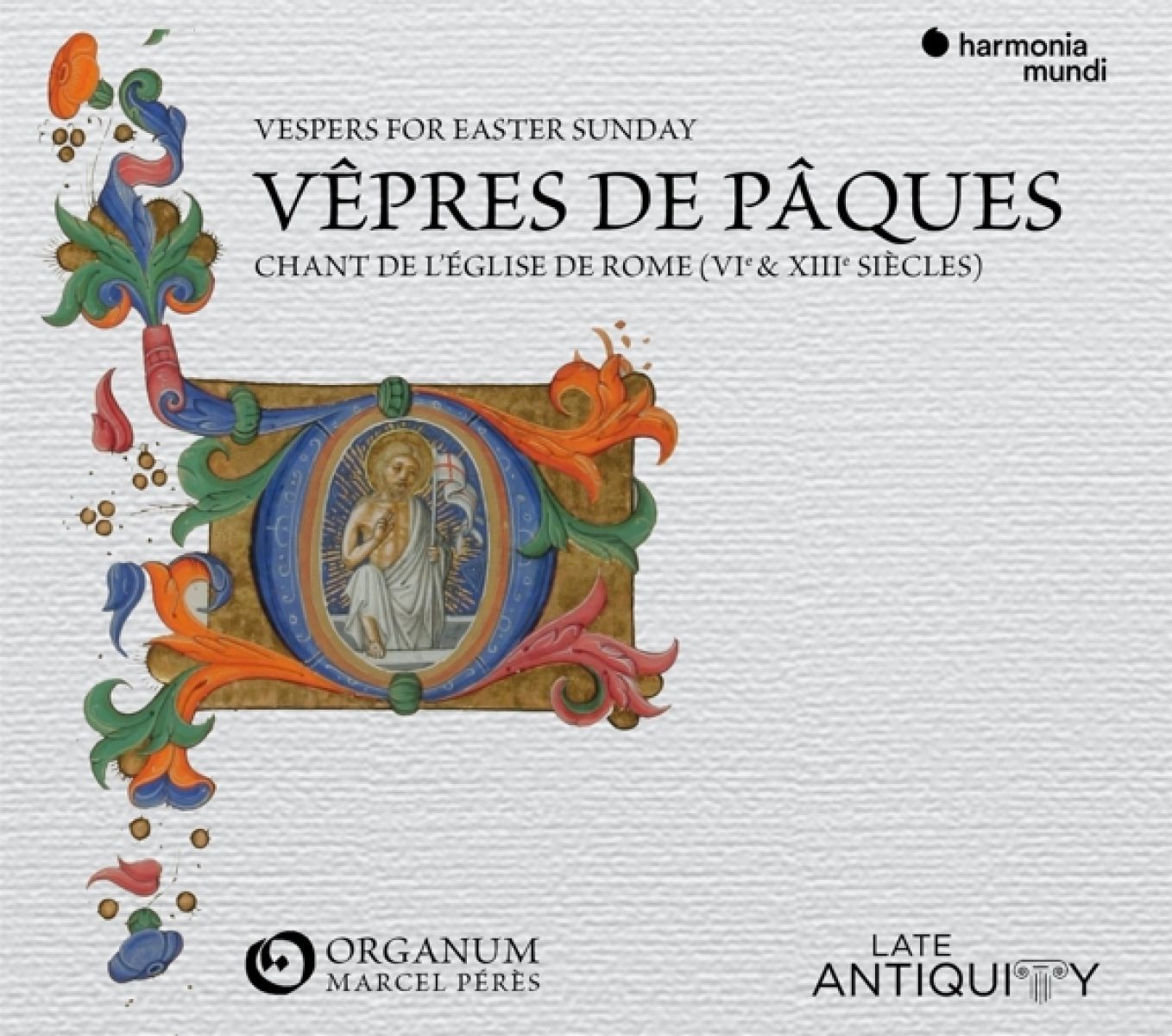 Ensemble Organum, Marcel Pérès - Vespers For Easter Sunday : Chant de L'église de Rome (VIe & XIIIe Siècles)