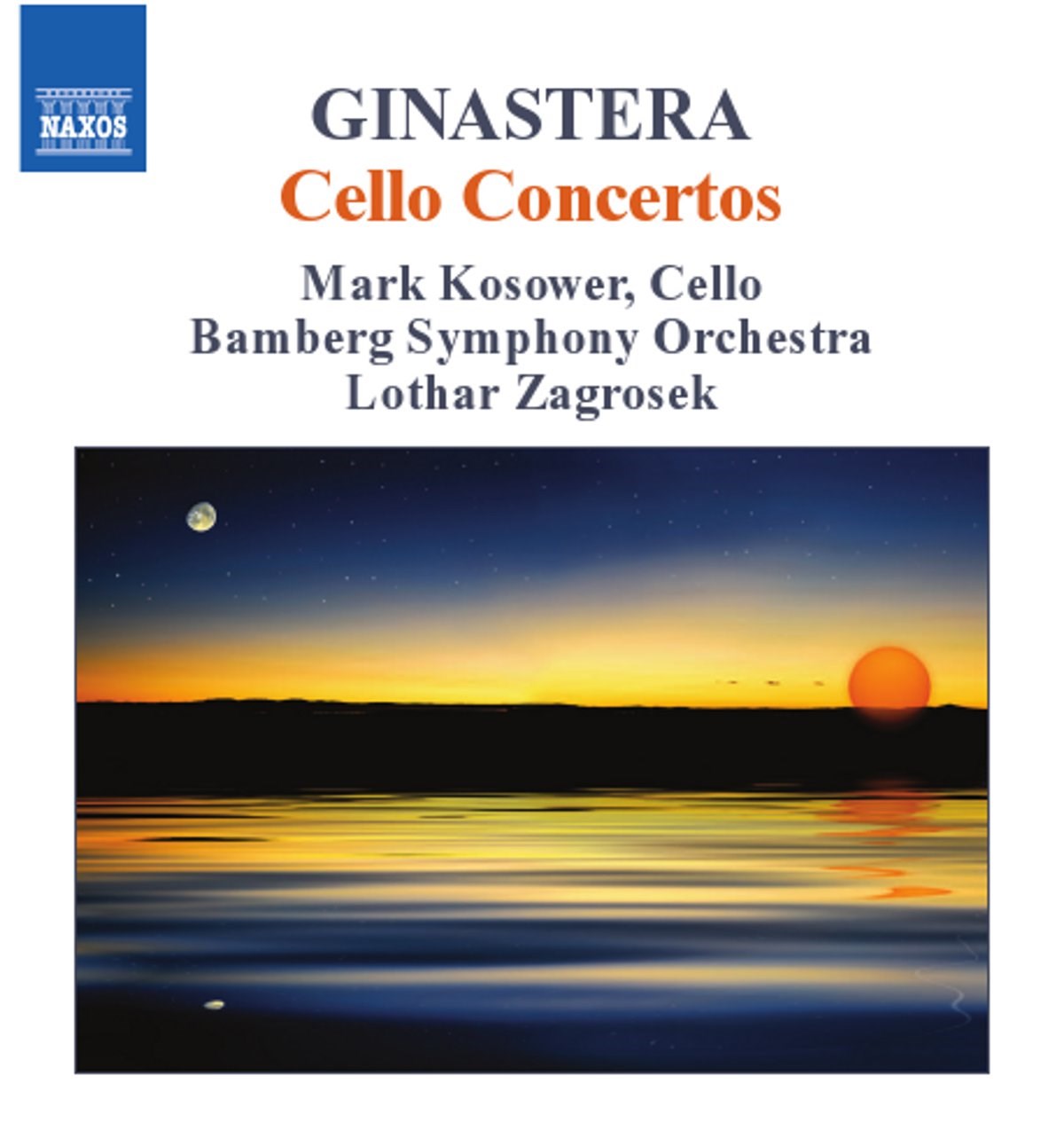 Mark Kosower, Bamberg Symphony Orchestra, Lothar Zagrosek - Ginastera: Cello Concertos Nos. 1 & 2