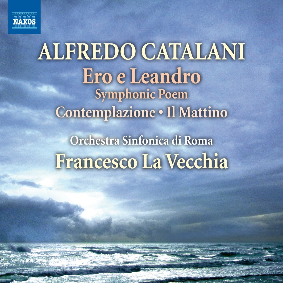 Afbeelding van Orchestra Sinfonica Di Roma, Francesco La Vecchia - Catalani: Ero E Leandro | Contemplazione | Il Mattino