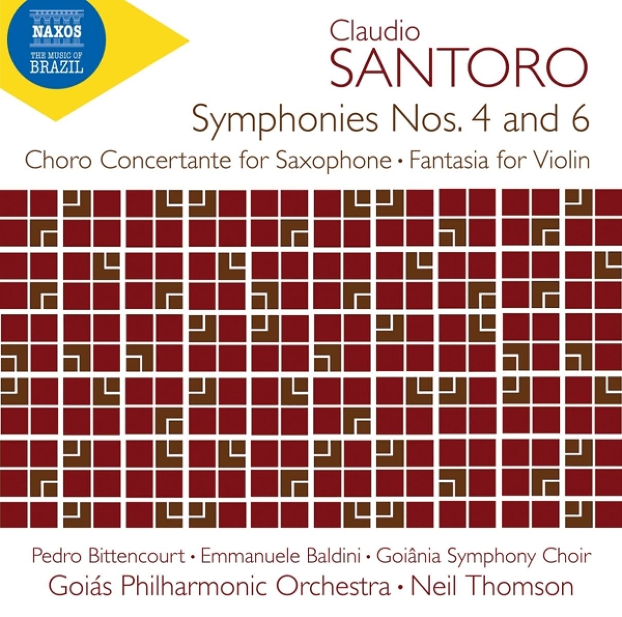 Afbeelding van Goiânia Symphony Choir, Pedro Bittencourt, Emmanuele Baldini, Goiás Philharmonic Orchestra, Neil Thomson - Santoro: Symphony Nso 4 & 6 | Choro Concertante | Fantasia