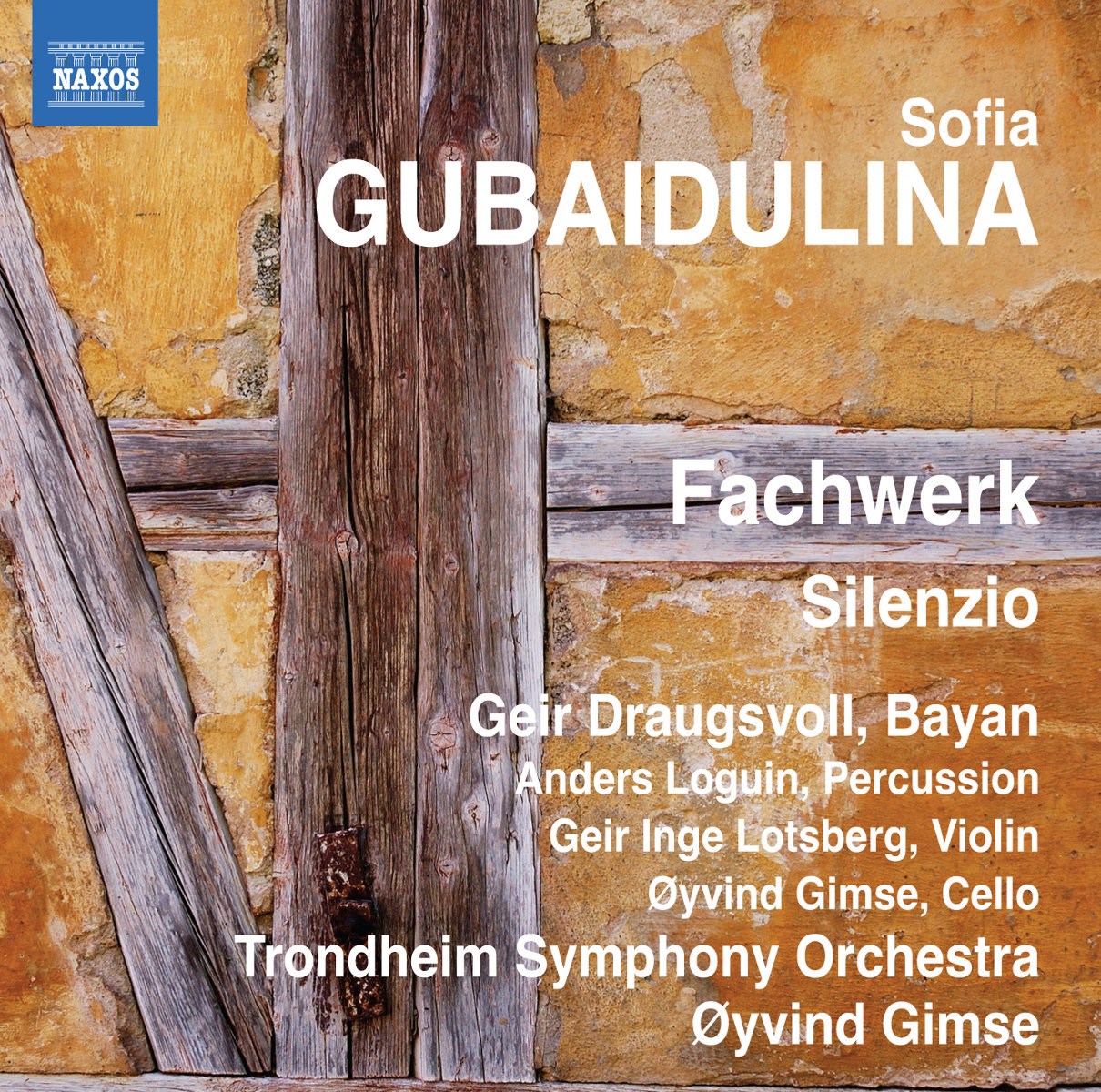 Afbeelding van Geir Draugsvoll, Geir Inge Lotsberg, Øyvind Gimse, Trondheim Symphony Orchestra - Gubaidulina: Fachwerk | Silenzio